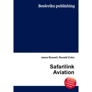  Safarilink Aviation Ronald Cohn Jesse Russell Books