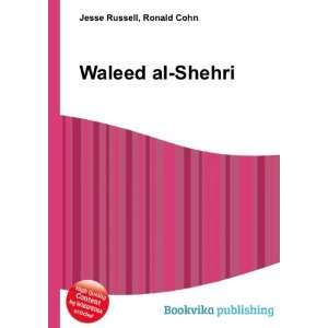  Waleed al Shehri Ronald Cohn Jesse Russell Books