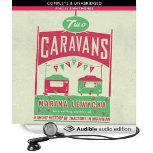   Caravans (Audible Audio Edition) Marina Lewycka, Siân Thomas Books