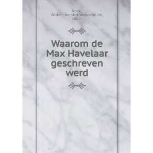  Waarom de Max Havelaar geschreven werd Willem Hendrik 