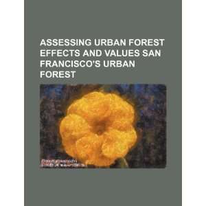   San Franciscos urban forest (9781234404871) U.S. Government Books