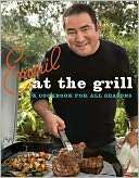Emeril at the Grill A Emeril Lagasse