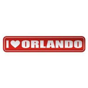   I LOVE ORLANDO  STREET SIGN NAME