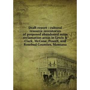   Daniel F,Historical Research Associates,Montana. Abandoned Mine