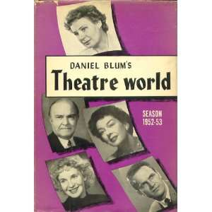  Theatre World (Season 1952 53, IX) Daniel Blum Books