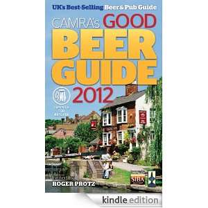 Good Beer Guide 2012 Roger Protz  Kindle Store