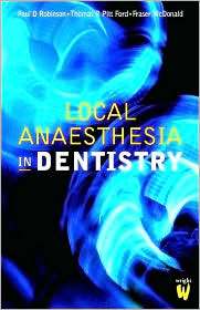 Local Anaesthesia in Dentistry, (0723610630), Paul D. Robinson 