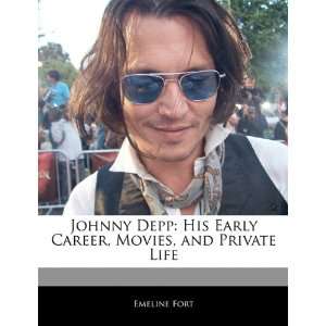  Johnny Depp His Early Career, Movies, and Private Life 