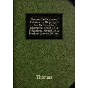 Oeuvres De Descartes, PubliÃ©es La Dioptrique. Les MÃ©tÃ©ores 