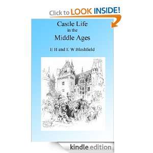  Castle Life in the Middle Ages Illustrated eBook E H 