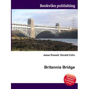  Britannia Bridge Ronald Cohn Jesse Russell Books
