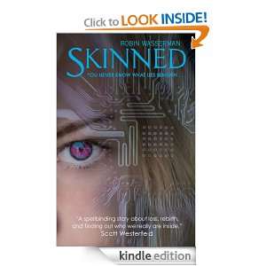 Skinned Robin Wasserman  Kindle Store