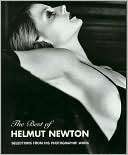 The Best of Helmut Newton Selections from His Photographic Work