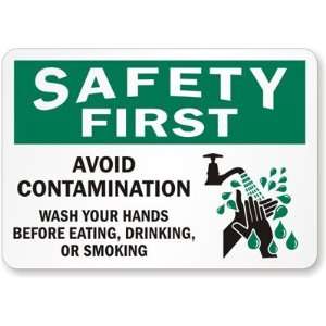  Safety First Avoid Contamination Wash Your Hands Before 