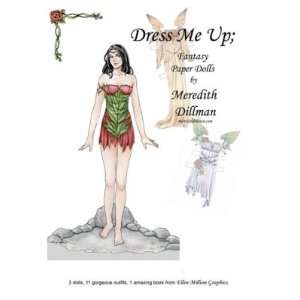   Me Up; Fantasy Fairy Paper Dolls By Meredith Dillman