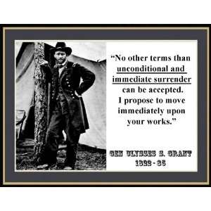 General Ulysses S. Grant No Other Terms Except Unconditional 