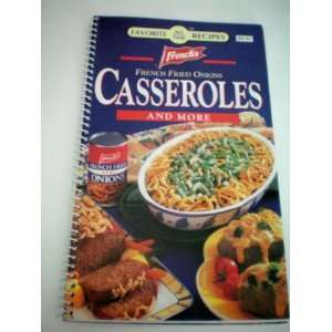 Favorite All Time Recipes Frenchs French Fried Onions Casseroles and 