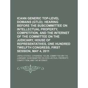 ICANN generic top level domains (gTLD) hearing before the 