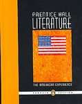 Prentice Hall Literature The AMerican Experience Penguin Edition by 