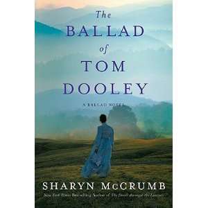   BALLAD OF TOM DOOLEY] [Hardcover] Sharyn(Author) McCrumb Books