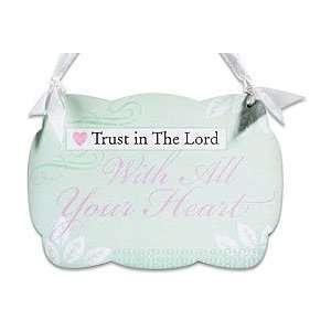    Trust in the Lord Inspirational Wall Plaque 