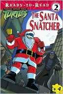 The Santa Snatcher(Ready to Read Series #4)