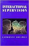 Interactional Supervision, (0871012200), Lawrence Shulman, Textbooks 