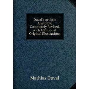   Revised, with Additional Original Illustrations Mathias Duval Books