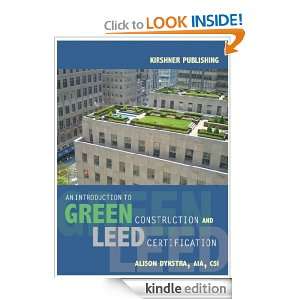   and LEED Certification Alison Dykstra  Kindle Store