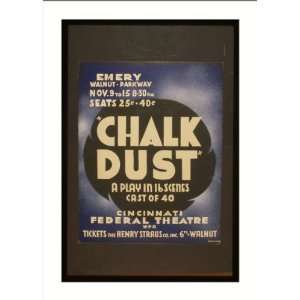  WPA Poster (M) Chalk dust a play in 16 scenes cast of 40 