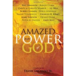  Amazed by the Power of God [Paperback] Frank DeCenso 