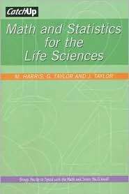 Math and Statistics for the Life Sciences, (1429205571), Michael 