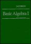 Basic Algebra I, Vol. 1, (0716714809), Nathan Jacobson, Textbooks 