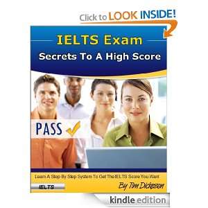 IELTS Exam   Secrets To A High Score Timothy Dickeson  