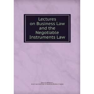 on Business Law and the Negotiable Instruments Law American Institute 