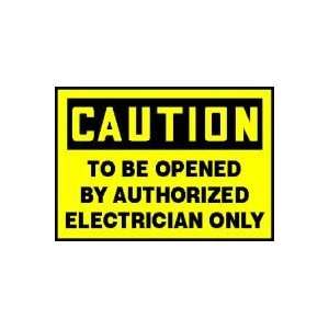 CAUTION Labels TO BE OPENED BY AUTHORIZED ELECTRICIANS ONLY Adhesive 