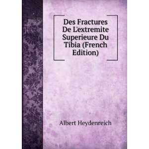  Des Fractures De Lextremite Superieure Du Tibia (French 