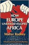 How Europe Underdeveloped Africa, (0882580965), Walter Rodney 