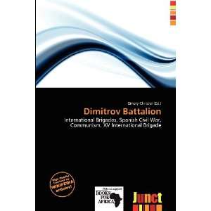 Dimitrov Battalion (9786200541468) Emory Christer Books