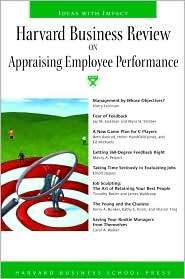 Harvard Business Review on Appraising Employee Performance 