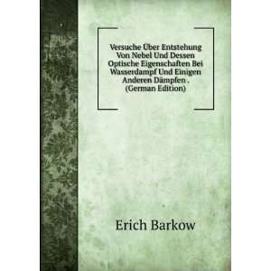   Und Einigen Anderen DÃ¤mpfen . (German Edition) Erich Barkow Books