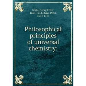   chemistry Georg Ernst, 1660 1734,Shaw, Peter, 1694 1763 Stahl Books