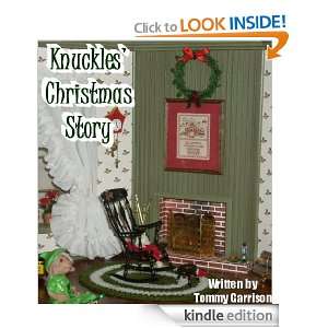 Knuckles Christmas Story Tommy Garrison  Kindle Store