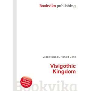  Visigothic Kingdom Ronald Cohn Jesse Russell Books