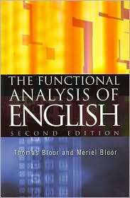 The Functional Analysis of English A Hallidayan Approach, (034080680X 