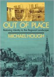 Out Of Place, (0300052235), Michael Hough, Textbooks   