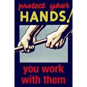 Vintage Art Protect your Hands   You work with them   Giclee Fine Art 