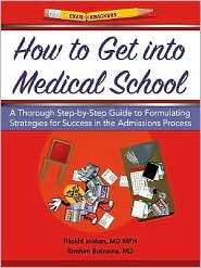 How to Get into Medical School A Thorough Step by Step Guide to 