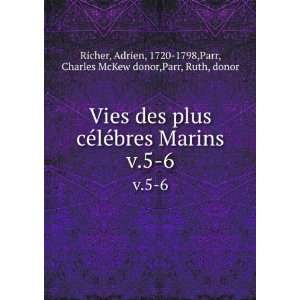  Vies des plus cÃ©lÃ©bres Marins. v.5 6 Adrien, 1720 