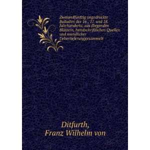   Ueberlieferunggesammelt Franz Wilhelm von Ditfurth Books